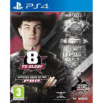 PS4 8 to Glory